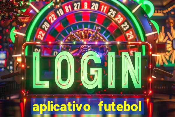 aplicativo futebol da hora 3.3